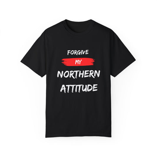Forgive My Northern Attitude Canadian Pride T-Shirt