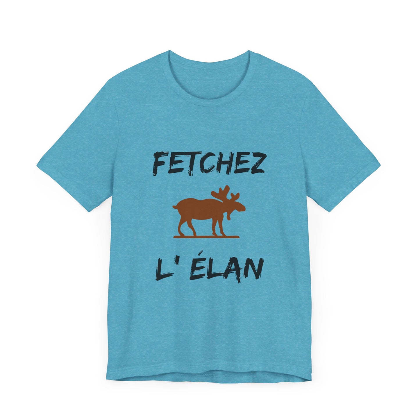 Funny Fetchez L'Elan T-Shirt - Canadian Humor & Pride Tee