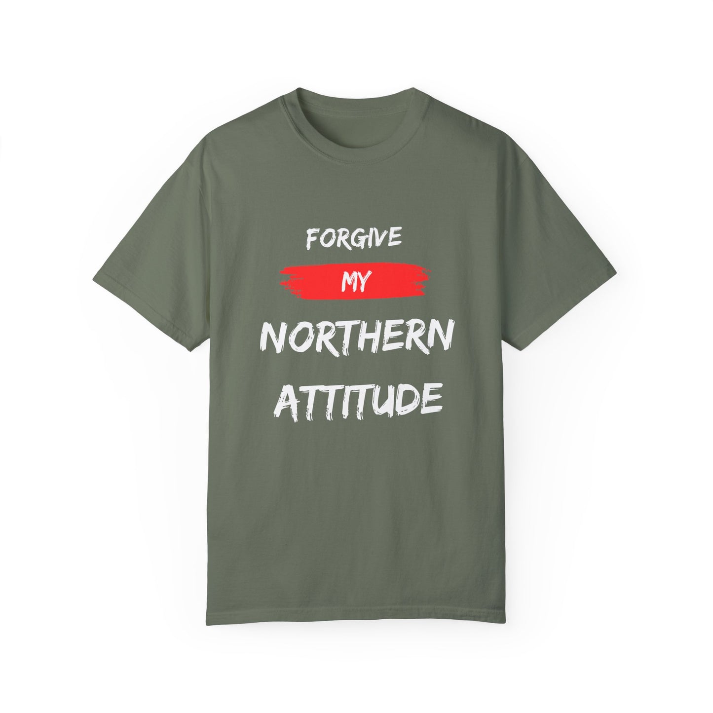 Forgive My Northern Attitude Canadian Pride T-Shirt